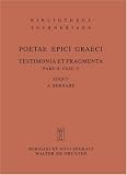 Poetae Epici Graeci: Testamonia et fragmenta: Pars II/Fasc 3: Musaeus. Linus. Epimenides. Papyrus Derveni. Indices (Bibliotheca Scriptorum Graecorum Et Romanorum Teubneriana) (Greek Edition)