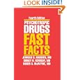 Psychotropic Drugs: Fast Facts, Fourth Edition
