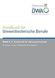 Image de Handbuch für Umwelttechnische Berufe / Handbuch für Umwelttechnische Berufe Band 3 Fachkraft für