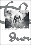 Joan of Arc: In her own words