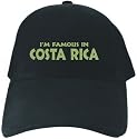 CAPS BLACK EMBROIDERY " I'M FAMOUS IN COSTA RICA "