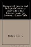 Study guide with answers to exercises to accompany 'Elements of general and biological chemistry', eighth edition