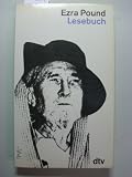 Lesebuch - Dichtung und Prosa. - Ezra Pound