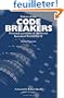 Voices of the Codebreakers: Personal accounts of the secret heroes of World War II