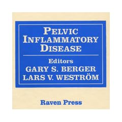 Pelvic Inflammatory Disease by Gary S. Berger and Lars V. Westrom