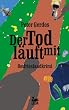 Der Tod l�uft mit: Ostfrieslandkrimi