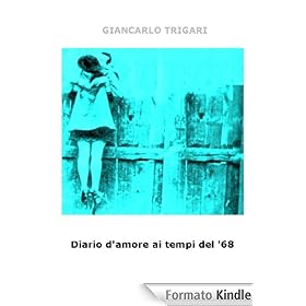Diario d'amore ai tempi del '68