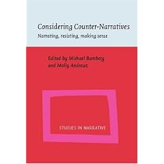 Considering Counter-Narratives: Narrating, Resisting, Making Sense (Studies in Narrative)