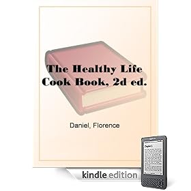 The Healthy Life Cook Book, 2d ed.