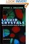 Liquid Crystals: Nature's Delicate Phase of Matter, Second Edition.
