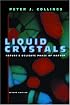 Liquid Crystals: Nature's Delicate Phase of Matter, Second Edition.