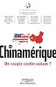 La chinamérique: Un couple contre-nature?