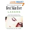 The Ultimate Guide for the Best Skin Ever: Lasers