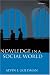Knowledge in a Social World
