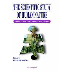 The Scientific Study of Human Nature: Tribute to Hans J. Eysenck at Eighty