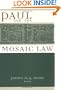 Paul and the Mosaic Law