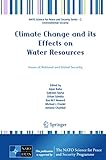 Climate change and its effects on water resources : issues of national and global security