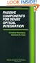 Passive Components for Dense Optical Integration
