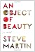 An Object of Beauty