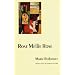 Rose Mellie Rose (European Women Writers)
