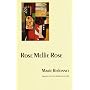 Rose Mellie Rose (European Women Writers)
