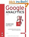 Google Analytics: Implementieren. Interpretieren. Profitieren.