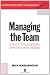 Managing the Team: A Guide to Successful Employee Involvement (Human Resource Management in Action)
