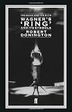 Wagners Ring and its Symbols: The Music and the Myth
