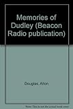 Memories of Dudley