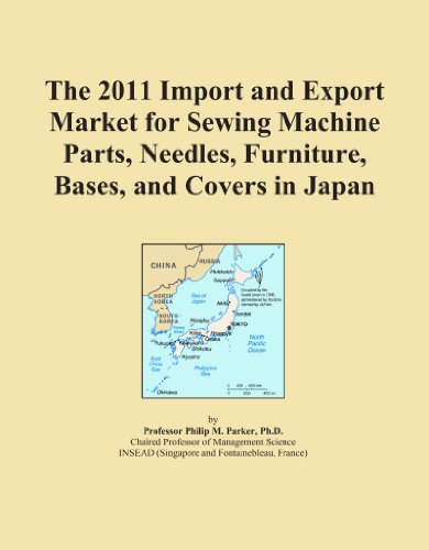The 2011 Import and Export Market for Sewing Machine Parts, Needles, Furniture, Bases, and Covers in Japan