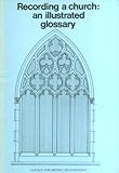Recording a church : an illustrated glossary
