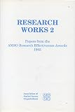 Research works 2 : papers from the AMSO Research Effectiveness Awards, 1993