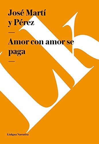 Amor con amor se paga (Spanish Edition)