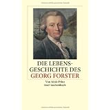 Die Lebensgeschichte des Georg Forster: Das Paradies ist nirgendwo (insel taschenbuch)von "Alois Prinz"
