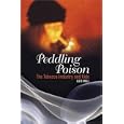 Peddling Poison: The Tobacco Industry and Kids