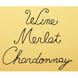 Wrought Iron Wall Sculture ~ Wine Word Art, Set of 3 (Wine, Merlot, Chardonnay)