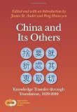 China and Its Others: Knowledge Transfer through Translation, 1829-2010 (Approaches to Translation Studies)