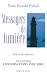 Messagers de lumi�re - Soyez des phares