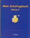 Mein Schultagebuch - 3 - Schuljahr - 