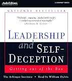 Leadership and Self-Deception: Getting Out of the Box [LEADERSHIP & SELF-DECEPTIO   D]