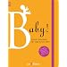 Baby!: Unser Kalender f�r das erste Jahr