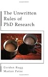 The Unwritten Rules of PhD Research (Study Skills)