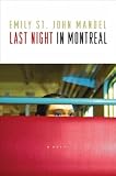 Last Night in Montreal Last Night in Montreal