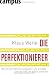 Klaus Werle �Die Perfektionierer: Warum der Optimierungswahn uns schadet - und wer wirklich davon profitiert� bestellen bei Amazon.de