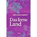 Das ferne Land: Roman