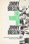 The World of Jimmy Breslin