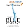 Blue Covenant: The Global Water Crisis and the Coming Battle for the Right to Water