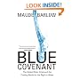 Blue Covenant: The Global Water Crisis and the Coming Battle for the Right to Water