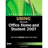 Special Edition Using Microsoft Office Home and Student 2007