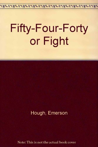 Fifty-Four-Forty or Fight